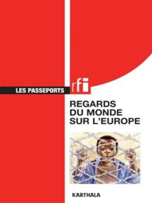 cover image of Regards du monde sur l'Europe Pour un dialogue solidaire et responsable avec le Sud